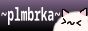 ~plmbrka~